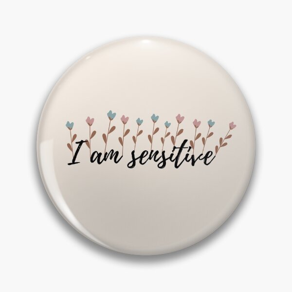 Item preview, I Am Sensitive Minimalist Flower Cute Design designed and sold by zedonee.
