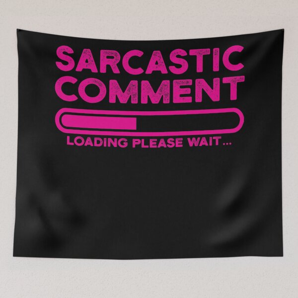 Item preview, sarcastic comment loading please wait designed and sold by CodingForTech.