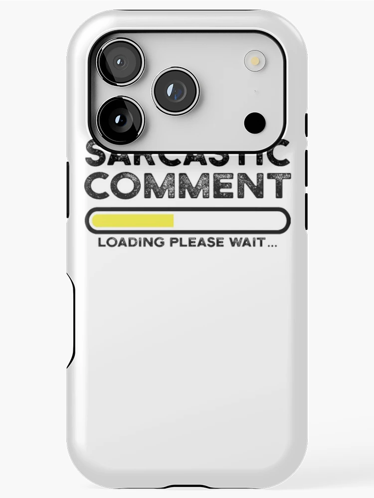 Thumbnail 1 of 4, iPhone Case, sarcastic comment loading please wait designed and sold by CodingForTech.