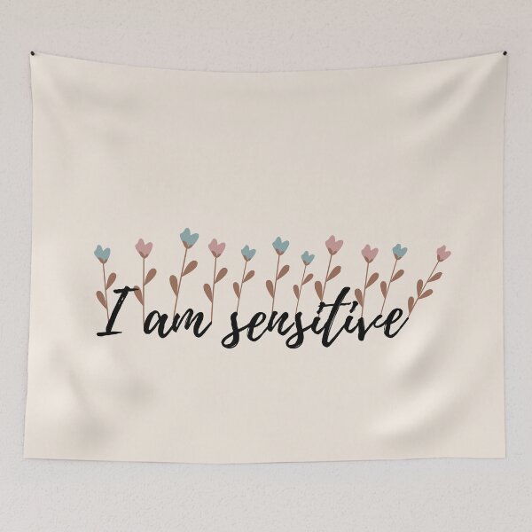 Item preview, I Am Sensitive Minimalist Flower Cute Design designed and sold by zedonee.