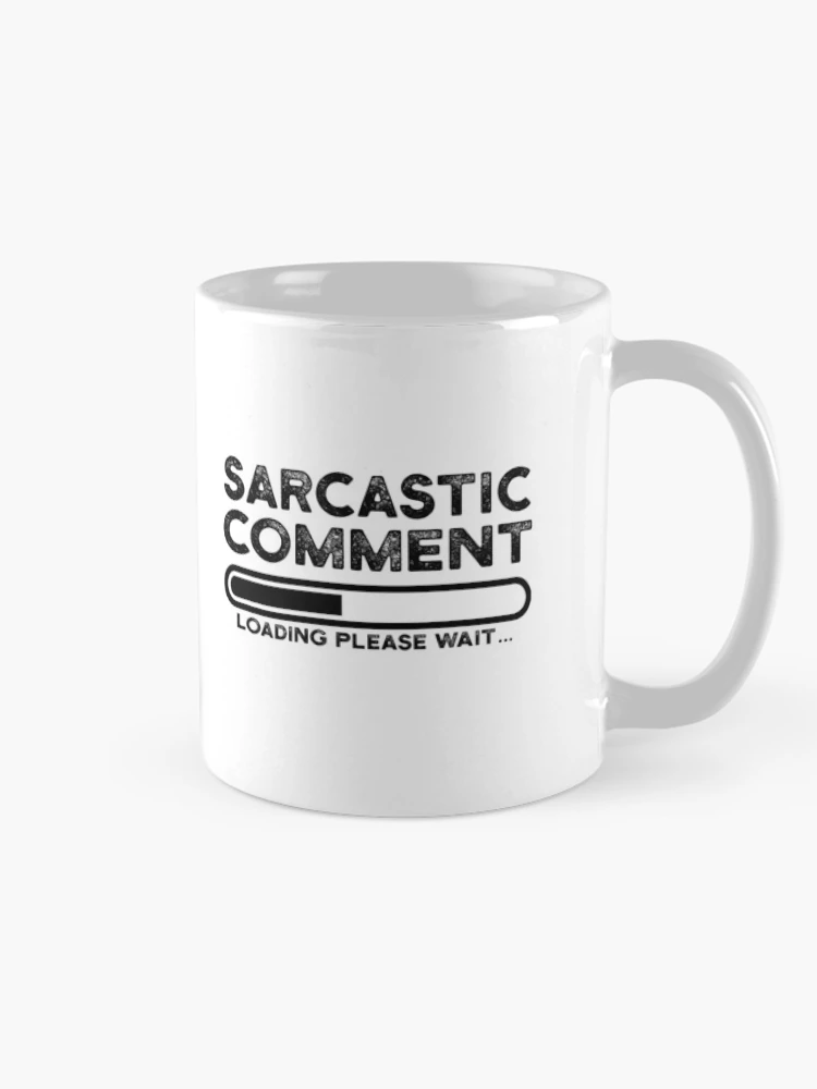Thumbnail 3 of 6, Coffee Mug, sarcastic comment loading please wait designed and sold by CodingForTech.