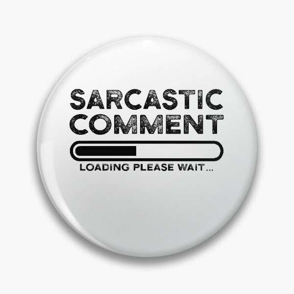Item preview, sarcastic comment loading please wait designed and sold by CodingForTech.