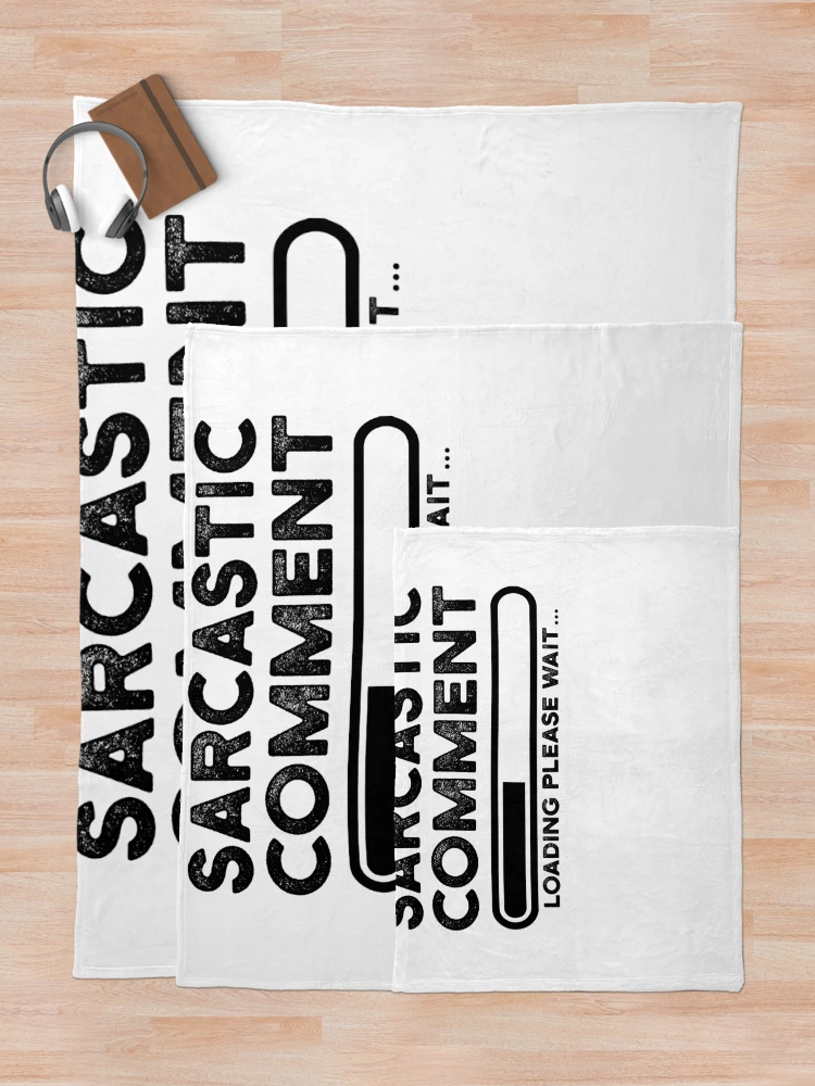 Thumbnail 5 of 6, Throw Blanket, sarcastic comment loading please wait designed and sold by CodingForTech.