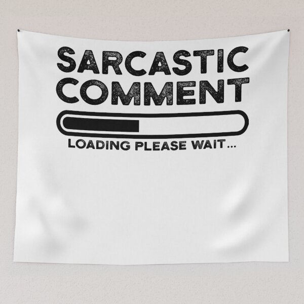 Item preview, sarcastic comment loading please wait designed and sold by CodingForTech.