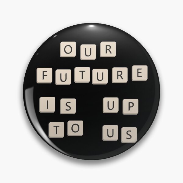 Item preview, Enola Holmes Scrabble Letters Quote Our Future Is Up To Us designed and sold by Carla Perry.