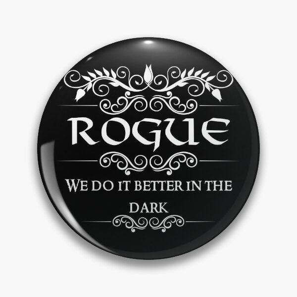 Item preview, "We Do It Better In The Dark" D&D Rogue Class Print designed and sold by ToplineDesigns.