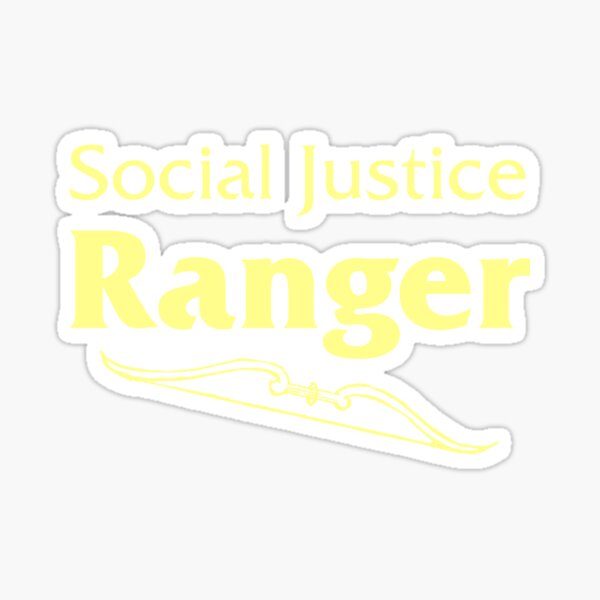 Social Justice Ranger Sticker