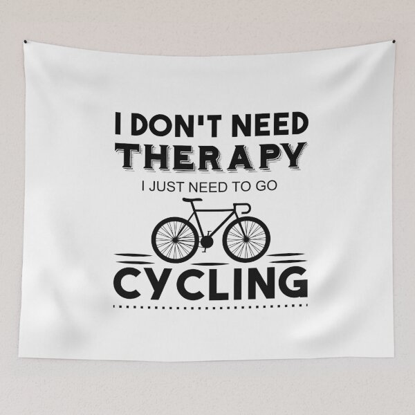Item preview, I don't need therapy i just need to go cycling designed and sold by JaMatt1983.