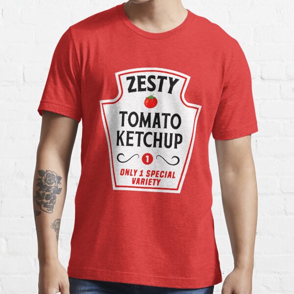 "Zesty Tomato Ketchup" Tshirt for Sale by AllWellia Redbubble