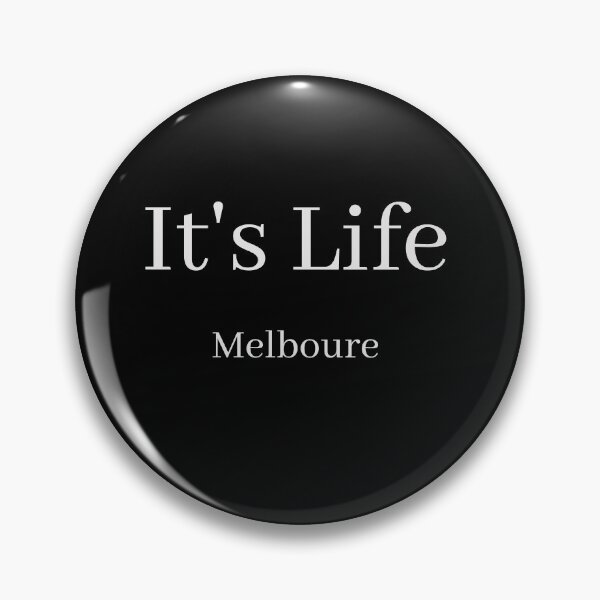 Item preview, It's Life... Melbourne designed and sold by FourNuns.