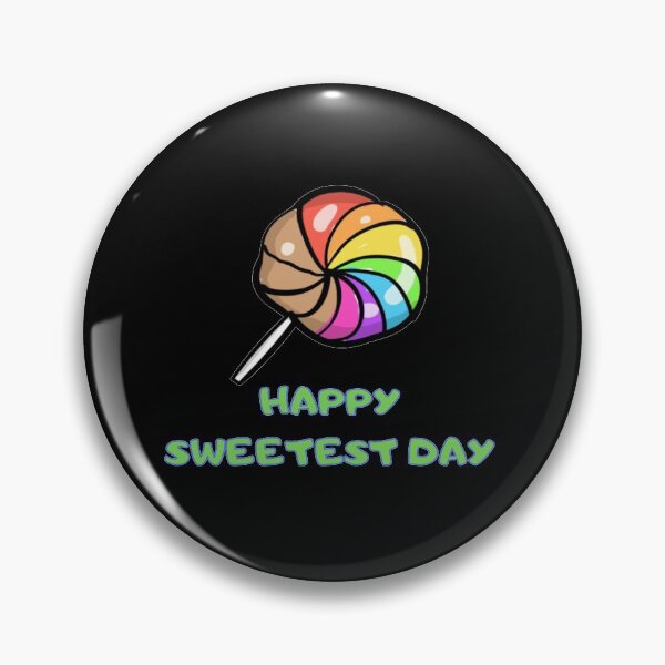Item preview, happy sweetest day designed and sold by Diamaber.