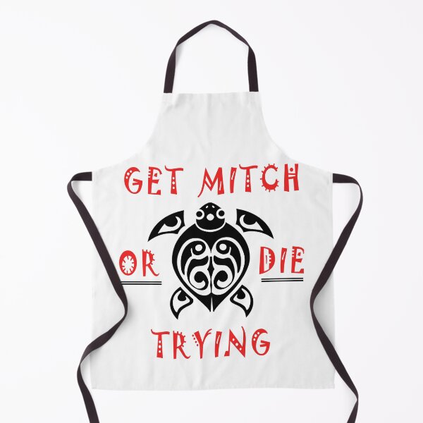 Item preview, get mitch or die trying designed and sold by zakariadesigner.