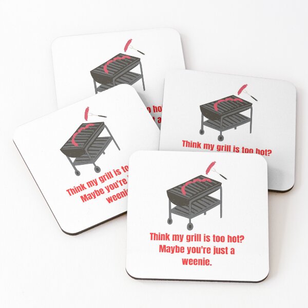 Item preview, Think my grill is too hot? designed and sold by zippydj.