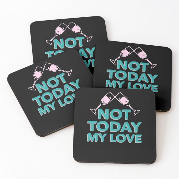Item preview, Not Today My Love, ching ching designed and sold by Zwembad Vergelijker.