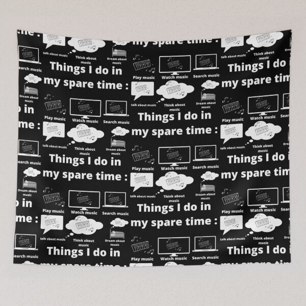 Item preview, Things I do in my spare time  designed and sold by Stylekingdom.