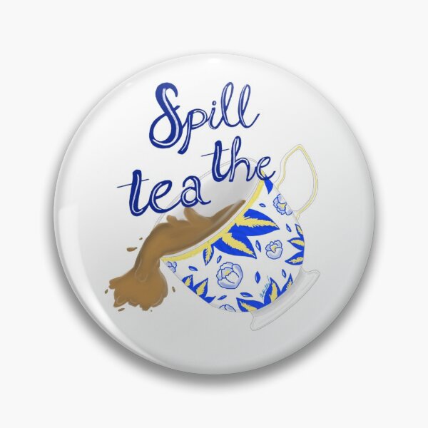 Item preview, Spill the Tea designed and sold by kandre95.
