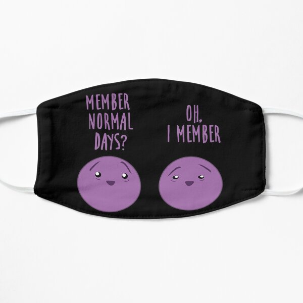 Member Normal Days? Flat Mask