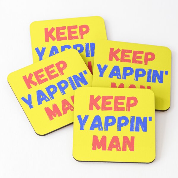 Item preview, keep yappin man designed and sold by Zaibo.