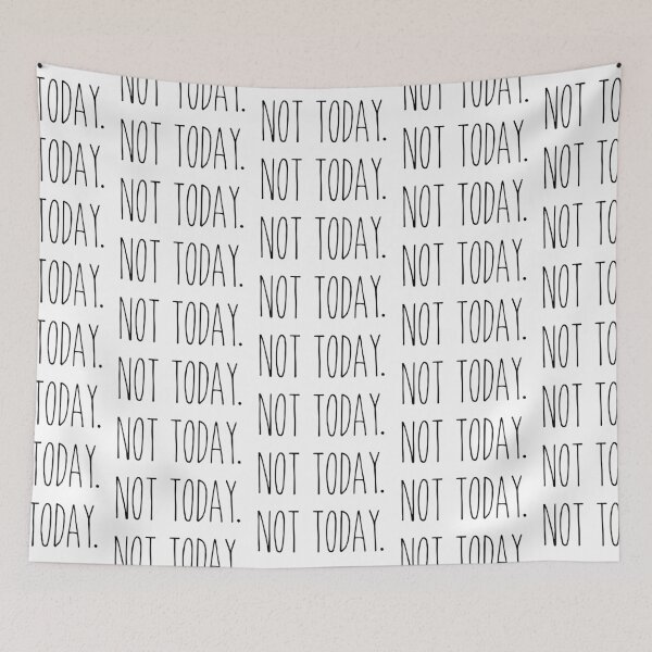 Item preview, Not Today designed and sold by averiillustrate.