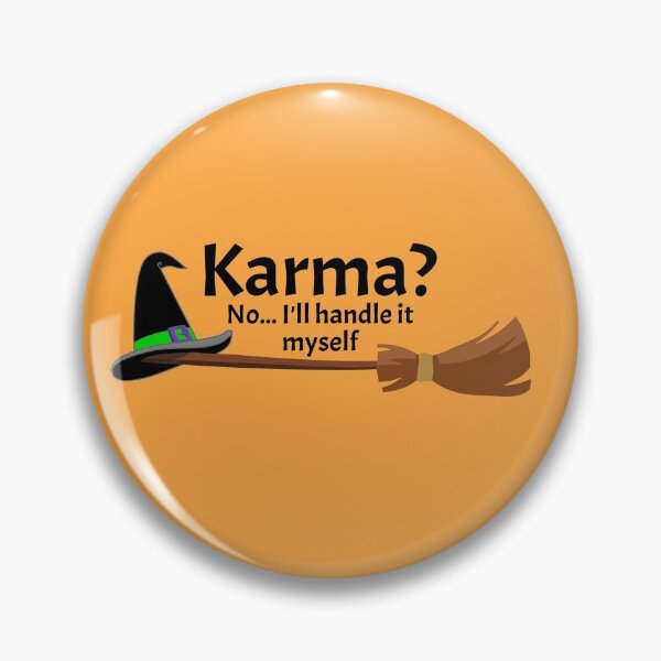 Item preview, Karma? No... I'll handle it myself designed and sold by TeeZenDesigns.
