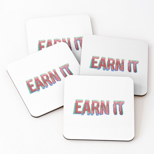 Item preview, Earn It designed and sold by Whole Life Crisis.