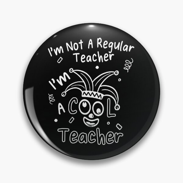 Item preview,  I'm Not A Regular Teacher I'm A Cool Teacher : teacher's day designed and sold by MadeToBeAwesome.