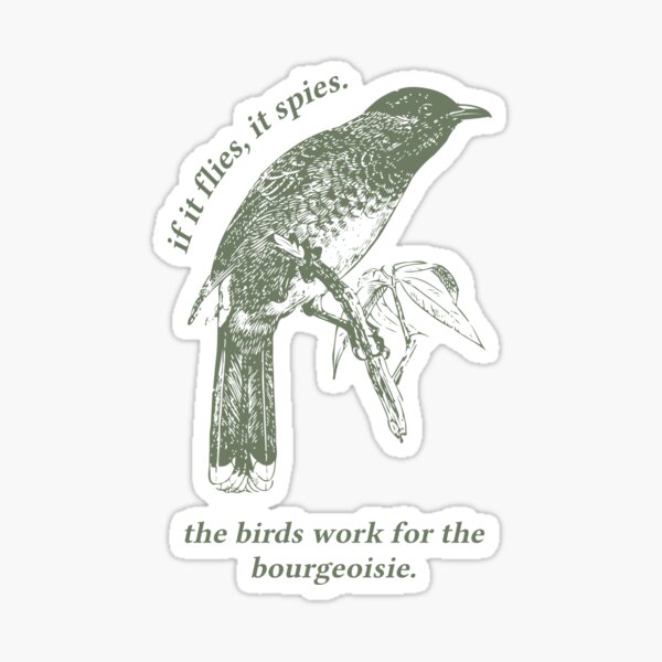 BIRDS AREN'T REAL Sticker