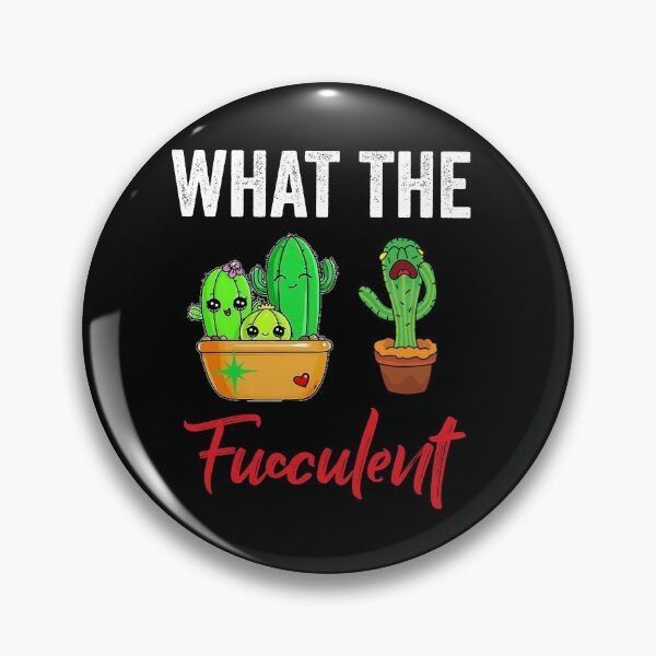 Item preview, WHAT THE FUCCULENT designed and sold by Hussain Shirts.