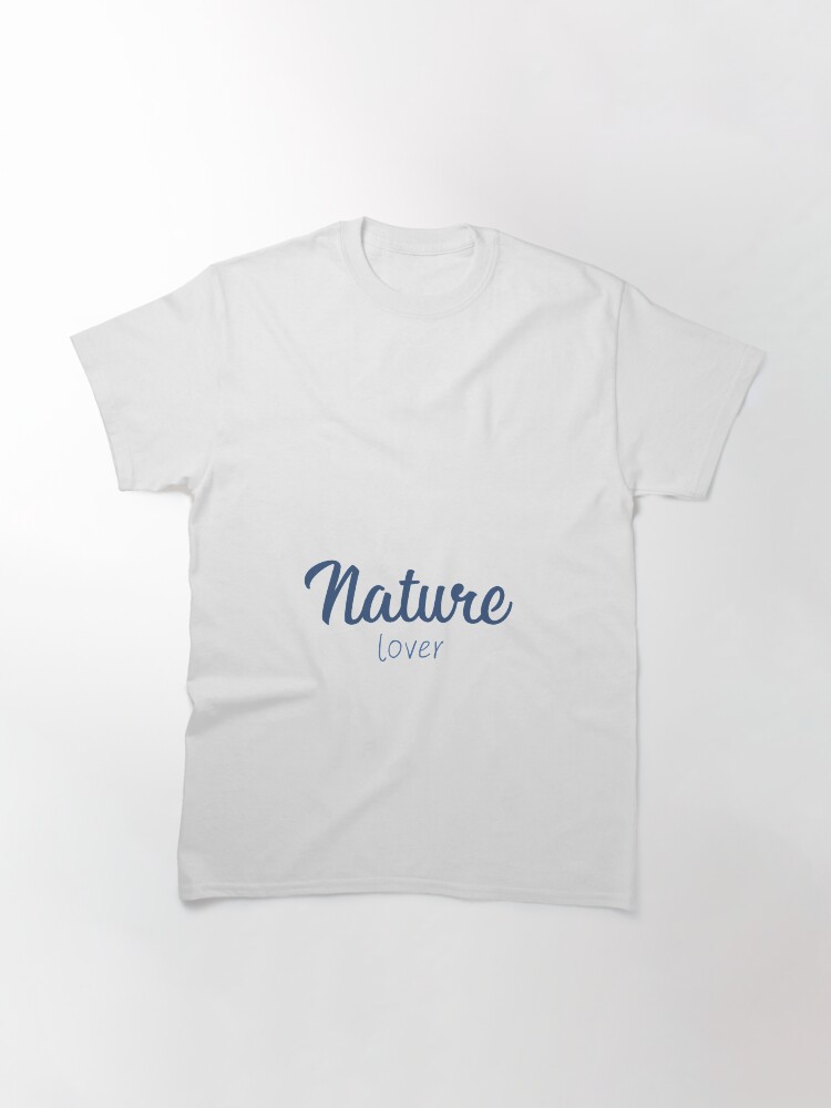 Thumbnail 2 of 7, Classic T-Shirt, Nature lover designed and sold by Victoria Riabov.