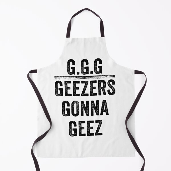 Item preview, Geezers Gonna Geez designed and sold by Coolprints1.