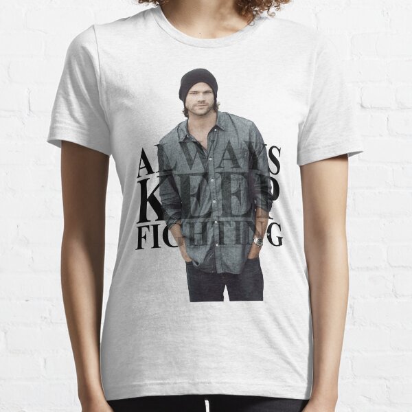 Always Keep Fighting Essential T-Shirt