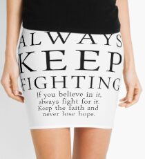 Always Keep Fighting Script Mini Skirt
