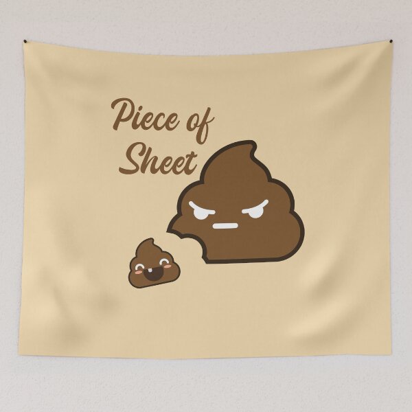 Item preview, PIECE OF SHEET, CUTE FUNNY POOP designed and sold by TheFirstOne.