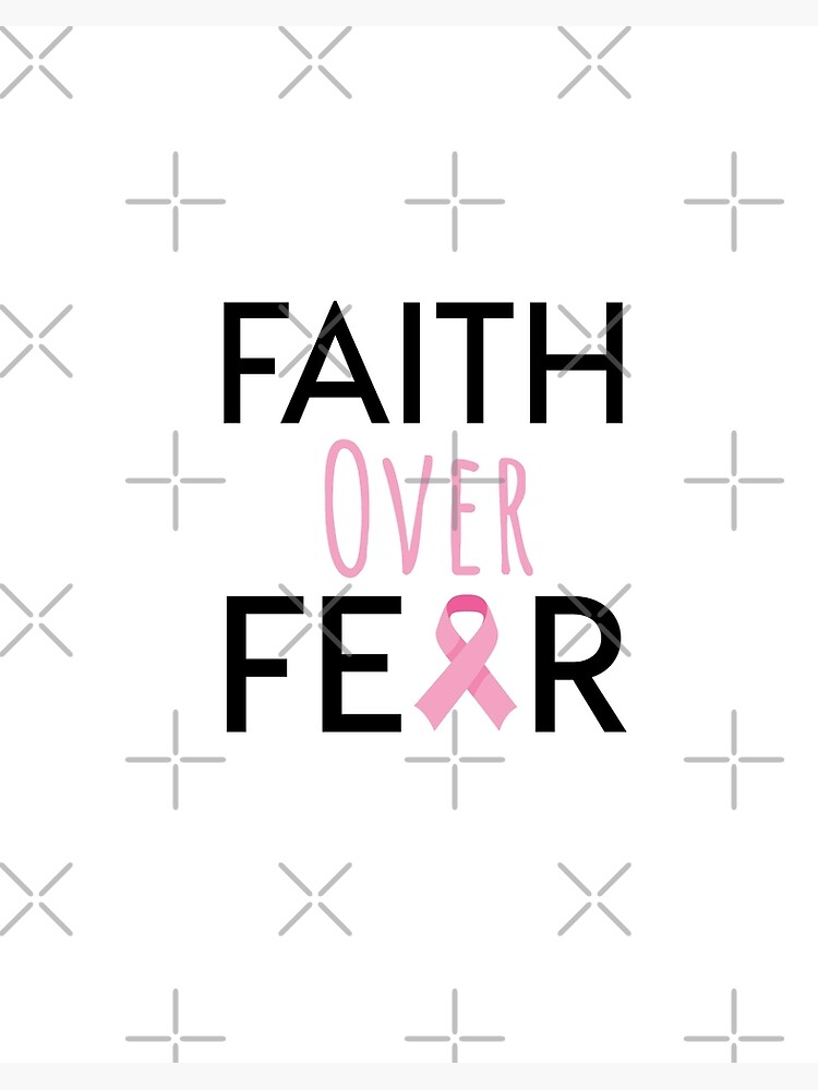 : Faith Over Fear Breast Cancer Awareness Pink Ribbon