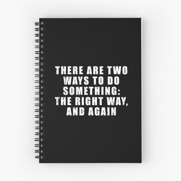 Item preview, There are two ways to do something: the right way, and again designed and sold by Be-A-Warrior.