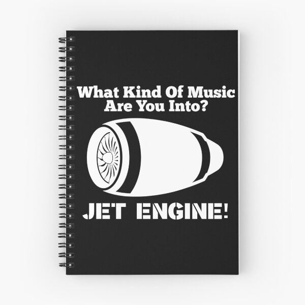 Item preview, What Kind of Music Are You Into? Jet Engine designed and sold by CHQ-Avi8tor.