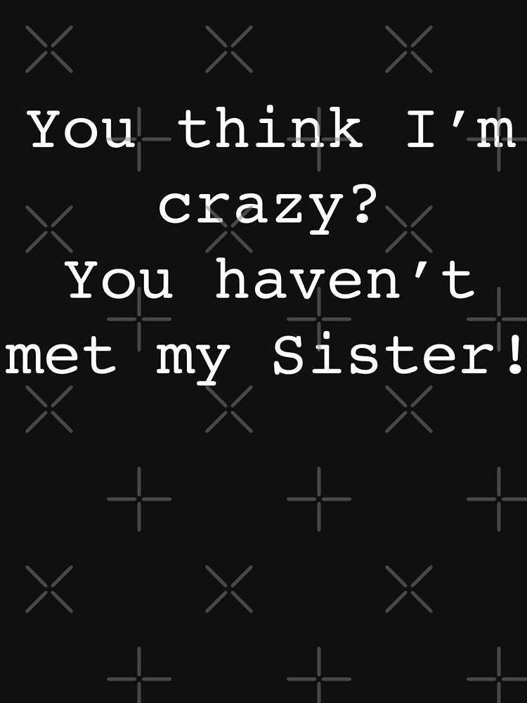 How I Met My Sister 