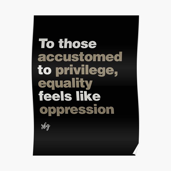 Privilege RBG Poster