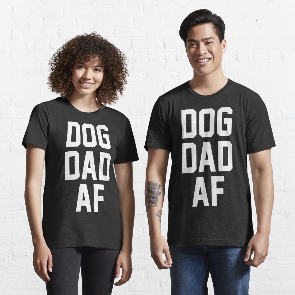 dog dad af shirt