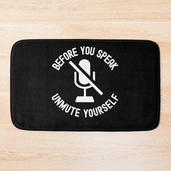 Item preview, Unmute Yourself Mute Virtual Teacher Teaching School 2020 designed and sold by VDKMerch.
