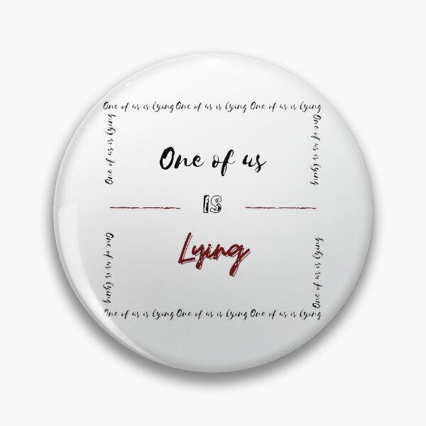 Item preview, One of us is lying! Beautiful Black Text Design designed and sold by L-Tomax.