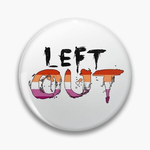 Item preview, Left Out - Transparent Paint - Black Outline (Lesbian Flag) designed and sold by DanJaguar.