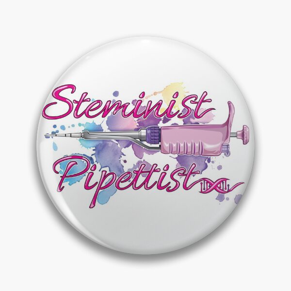 Item preview, Steminist Pipettist - Pipette Micropipette PCR CRISPR STEM Design designed and sold by Zit-Zat-Zot.