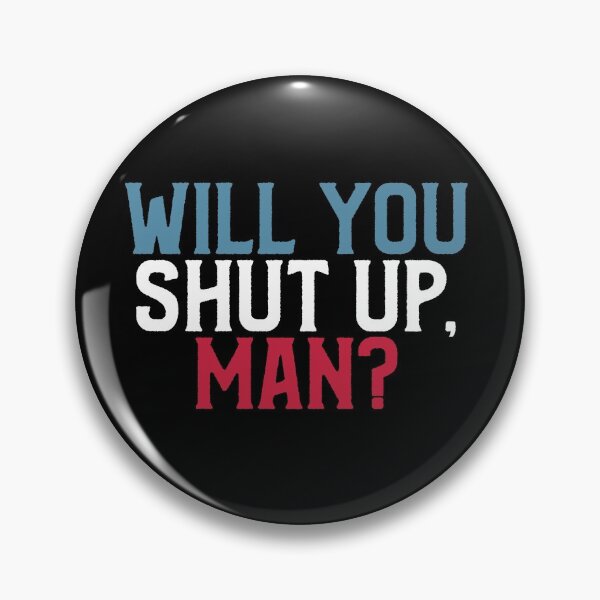 Item preview, Will You Shut Up Man? Trump Biden Debate Quote designed and sold by DesignTribe.