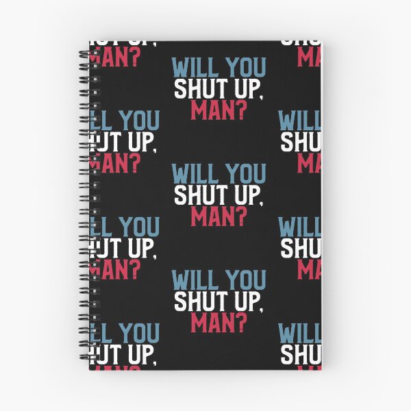 Item preview, Will You Shut Up Man? Trump Biden Debate Quote designed and sold by DesignTribe.