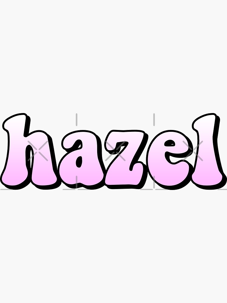 Aesthetic Pastel Pink Gradient Hazel Name Sticker For Sale By Star10008 Redbubble