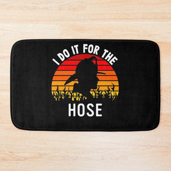 Item preview, Firefighter Appreciation Gift Do It For The Hose Funny Fire designed and sold by VDKMerch.