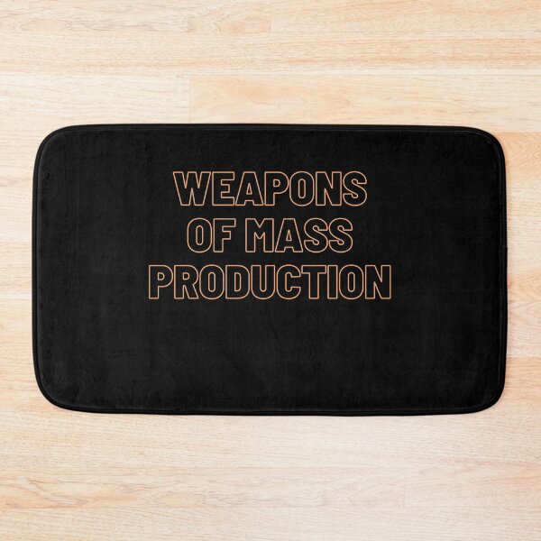 Item preview, Weapons Of Mass Production Anti Capitalism designed and sold by Two Left Hands Design.