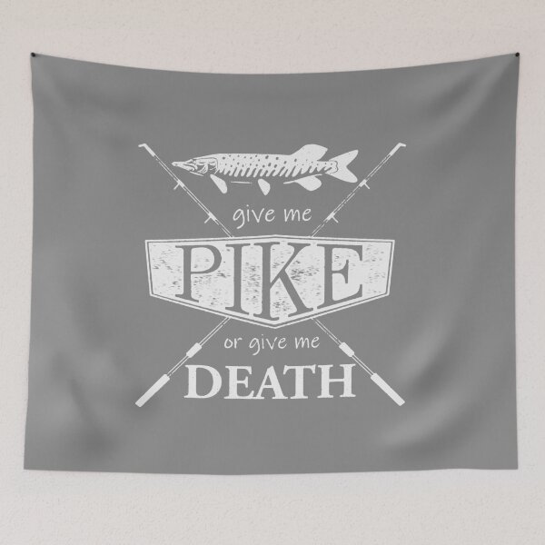 Item preview, Give Me Pike or Give Me Death - White designed and sold by plaidshirtdesig.