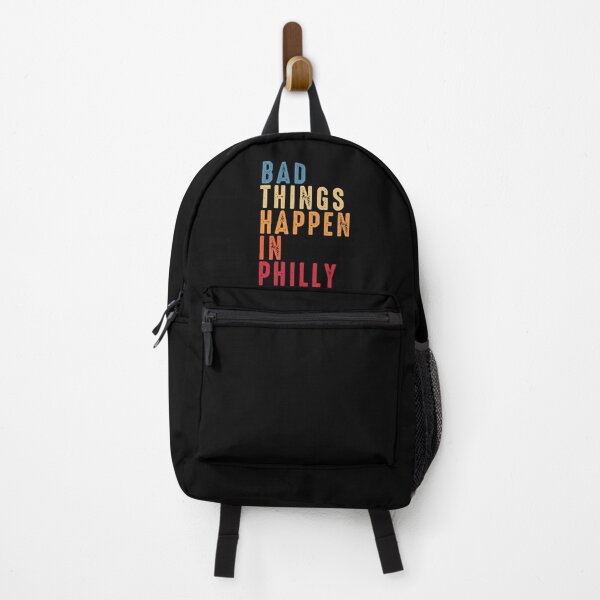 Item preview, Bad Things Happen In Philadelphia Gritty designed and sold by RandomStuffShop.